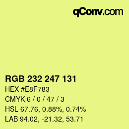 Color code: RGB 232 247 131 | qconv.com