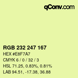 Color code: RGB 232 247 167 | qconv.com