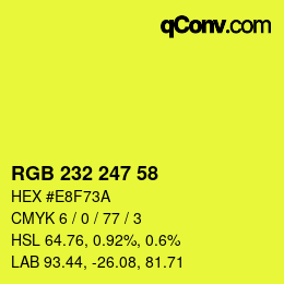 Color code: RGB 232 247 58 | qconv.com