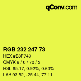 カラーコード: RGB 232 247 73 | qconv.com