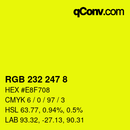 Color code: RGB 232 247 8 | qconv.com