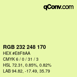 カラーコード: RGB 232 248 170 | qconv.com