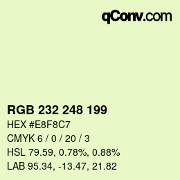カラーコード: RGB 232 248 199 | qconv.com