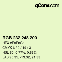 カラーコード: RGB 232 248 200 | qconv.com