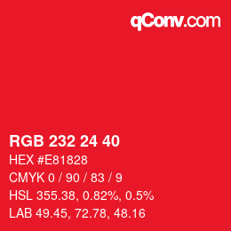Color code: RGB 232 24 40 | qconv.com