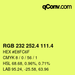 カラーコード: RGB 232 252.4 111.4 | qconv.com