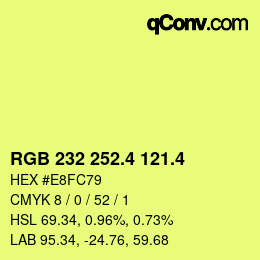 カラーコード: RGB 232 252.4 121.4 | qconv.com