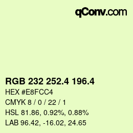 カラーコード: RGB 232 252.4 196.4 | qconv.com