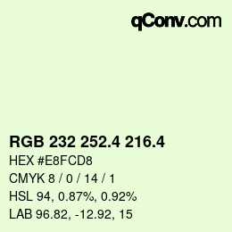 カラーコード: RGB 232 252.4 216.4 | qconv.com