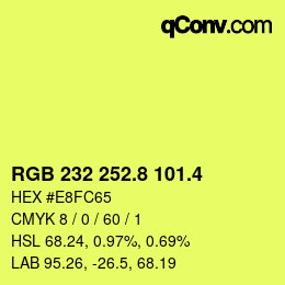 カラーコード: RGB 232 252.8 101.4 | qconv.com