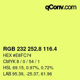 カラーコード: RGB 232 252.8 116.4 | qconv.com