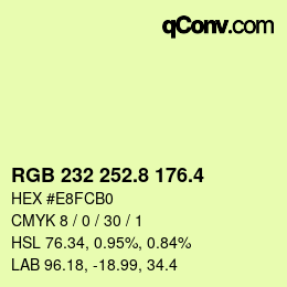 カラーコード: RGB 232 252.8 176.4 | qconv.com