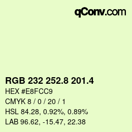 カラーコード: RGB 232 252.8 201.4 | qconv.com