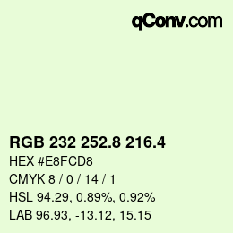 カラーコード: RGB 232 252.8 216.4 | qconv.com