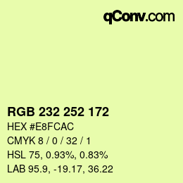 Color code: RGB 232 252 172 | qconv.com