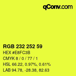 カラーコード: RGB 232 252 59 | qconv.com