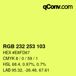 カラーコード: RGB 232 253 103 | qconv.com