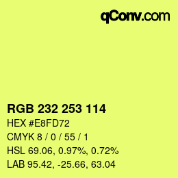 Color code: RGB 232 253 114 | qconv.com