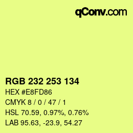 カラーコード: RGB 232 253 134 | qconv.com
