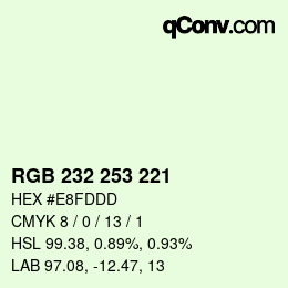 Color code: RGB 232 253 221 | qconv.com