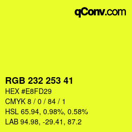 Color code: RGB 232 253 41 | qconv.com