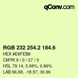 カラーコード: RGB 232 254.2 184.6 | qconv.com
