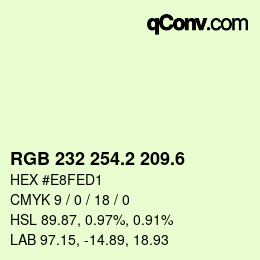 カラーコード: RGB 232 254.2 209.6 | qconv.com