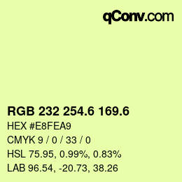 カラーコード: RGB 232 254.6 169.6 | qconv.com