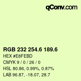 カラーコード: RGB 232 254.6 189.6 | qconv.com