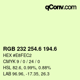 カラーコード: RGB 232 254.6 194.6 | qconv.com