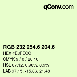 カラーコード: RGB 232 254.6 204.6 | qconv.com