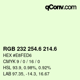 カラーコード: RGB 232 254.6 214.6 | qconv.com