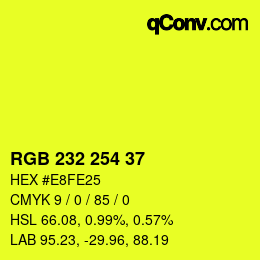 Color code: RGB 232 254 37 | qconv.com