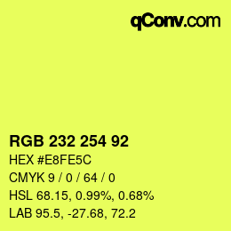 Color code: RGB 232 254 92 | qconv.com
