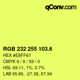 カラーコード: RGB 232 255 103.6 | qconv.com
