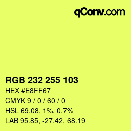 Color code: RGB 232 255 103 | qconv.com