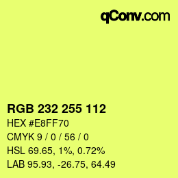 Color code: RGB 232 255 112 | qconv.com