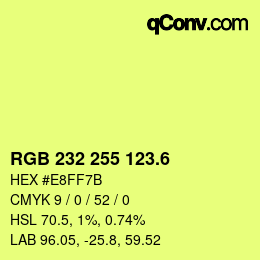 カラーコード: RGB 232 255 123.6 | qconv.com