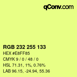 Color code: RGB 232 255 133 | qconv.com