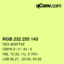 Color code: RGB 232 255 143 | qconv.com