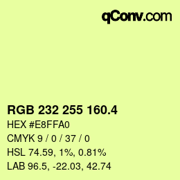 カラーコード: RGB 232 255 160.4 | qconv.com