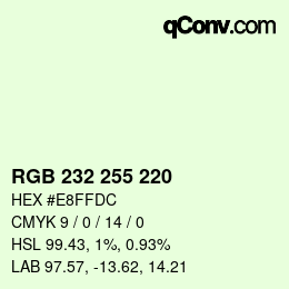 Color code: RGB 232 255 220 | qconv.com