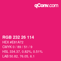 Color code: RGB 232 26 114 | qconv.com