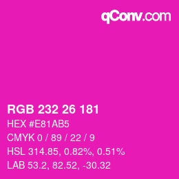 カラーコード: RGB 232 26 181 | qconv.com