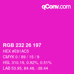 Color code: RGB 232 26 197 | qconv.com