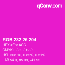 Color code: RGB 232 26 204 | qconv.com