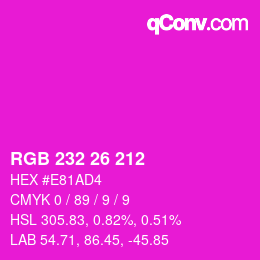 Color code: RGB 232 26 212 | qconv.com