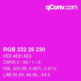 カラーコード: RGB 232 26 230 | qconv.com