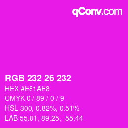 Color code: RGB 232 26 232 | qconv.com
