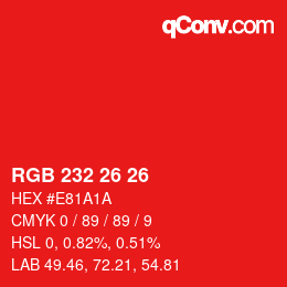 Color code: RGB 232 26 26 | qconv.com